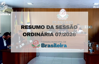 Sessão Ordinária 007/2026 - Câmara de Brasileira debate exonerações e segurança pública durante sessão ordinária
